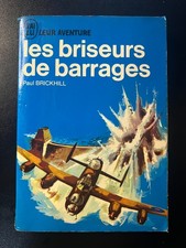LES BRISEURS DE BARRAGES -