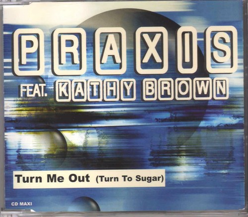 Praxis feat kathy brown - praxis, feat.