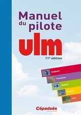 Manuel du pilote ULM - 11e éd de Collectif | Livre | état très bon