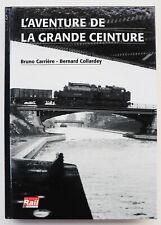 Livre L'Aventure de la Grande Ceinture La Vie du Rail
