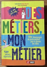 Des métiers, mon métier -