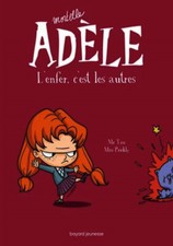 Livre Jeunesse BD - Mortelle Adèle - Tome 2 - L' enfer, c'est les autres