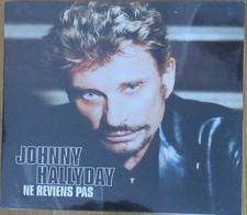 Johnny  HALLYDAY Ne reviens pas       MAXI 45 tours   NEUF SCELLE
