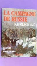 NAPOLEON / LA CAMPAGNE DE RUSSIE 1812 / TRANIE - CARMIGNIANI