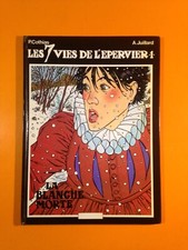 JUILLARD/COTHIAS : LES 7 VIES DE L'EPERVIER T1 : LA BLANCHE MORTE!