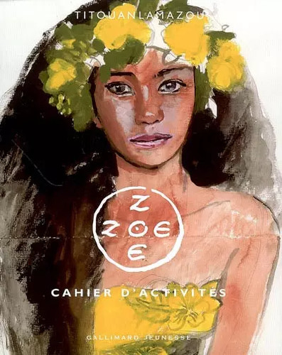 Zoé cahier activités - zoé,