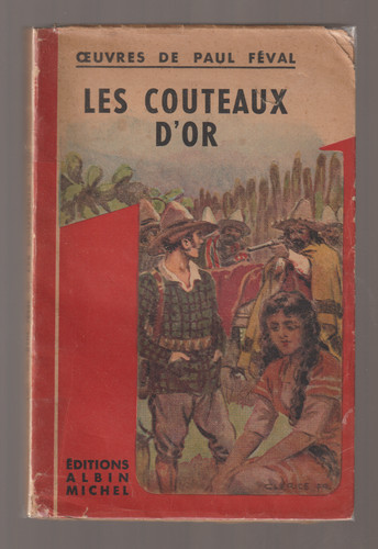 Paul féval les couteaux - , d'