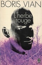 "L'herbe rouge" Boris Vian/ Bon état d'usage/ 1978/ Livre poche