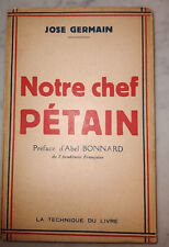 Portrait - José Germain : Notre Chef Pétain, 1942