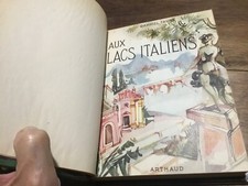 Aux lacs Italiens Gabriel Faure 1951 Bien relié 159 héliogravures TBEG