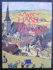 Alsace - AVEC HANSI A TRAVERS L'ALSACE - Robert Perreau - Alsatia - 1994