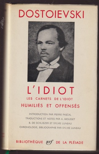 Dostoievski idiot - dostoievski:, l'idiot