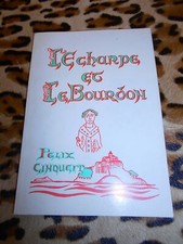 CINQUEFF Félix (pseudo) : L'écharpe et le bourdon - Collège Félix Buhot Valognes
