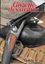 LA GAZETTE DES ARMES : ALBUM N°24, 1985
