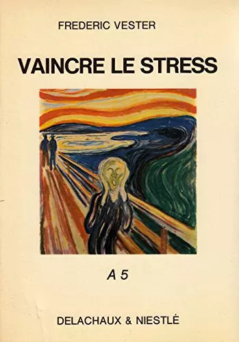 Vaincre stress vester - vaincre,