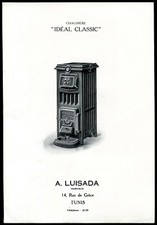 ancienne Pub Chaudière " IDEAL CLASSIC " A.Luisada à Tunis . Tunisie 