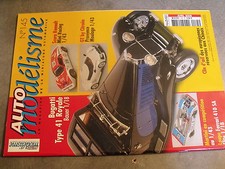 $$m Revue Auto modélisme N°145 Scora Renault  Bugatti Type 41 Royale  Citroen GT