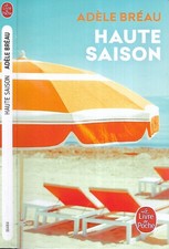ADELE BREAU--HAUTE SAISON--le Livre de Poche