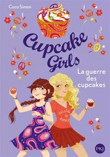 Cupcake Girls - tome 09 : La guerre des cupcakes (9), Coco SIMON et Christine BO