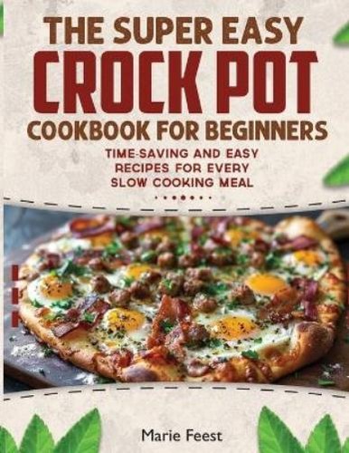 Marie feest crock pot cookbook - feest,