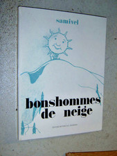 Samivel bonshommes neige - bonshommes, de