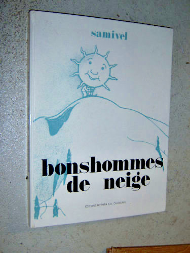 Samivel bonshommes neige - de,