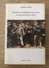 Vendetta et banditisme en