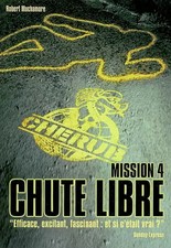 Cherub, Tome 4 : Chute libre