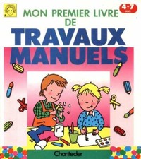 Mon premier livre de travaux manuels - Inconnu - V260584