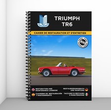 TRIUMPH TR6 : Cahier de Restauration - 100 Pages - Livraison gratuite !
