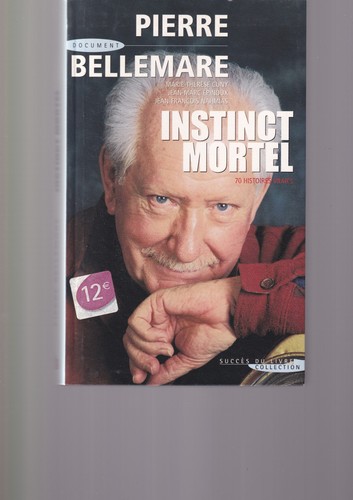 Pierre bellemare instinct - bellemare,