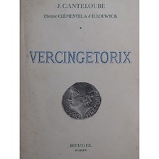 CANTELOUBE Joseph Vercingétorix Opéra Chant Piano 1933