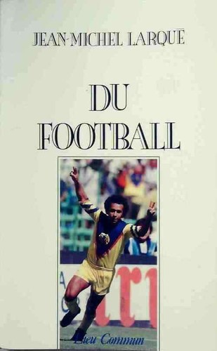 Football jean michel - du, jean-michel