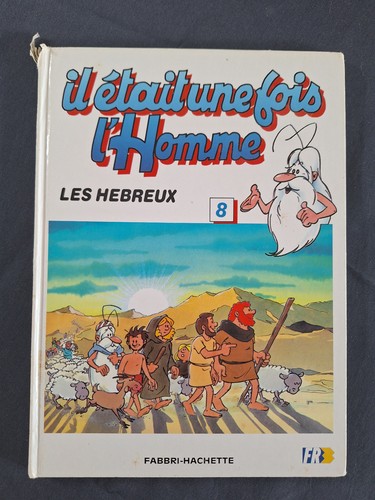 était une fois - , l’homme