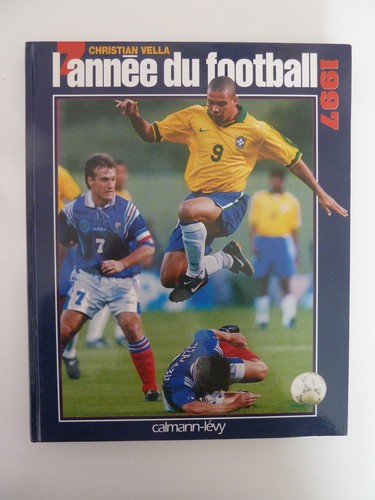 Annee football 1997 - l'annee,