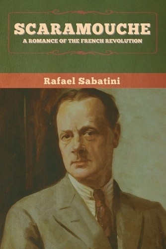 Rafael sabatini scaramouche - sabatini,