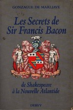 Les secrets de sir francis bacon - Gonzague De Marliave - V2229422