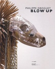 Philippe Droguet Blow up -