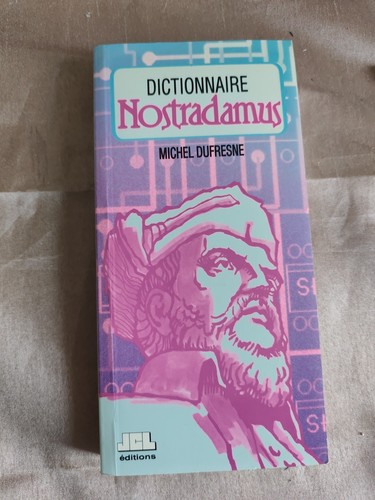 Dictionnaire nostradamus - dictionnaire,