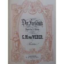 WEBER Der Freischütz Opéra Chant Orchestre