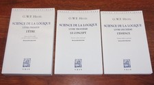 Hegel SCIENCE DE LA LOGIQUE l'être l'essence le concept complet 3 volumes 2023