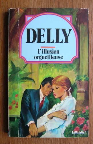 Delly l illusion - :, l'illusion