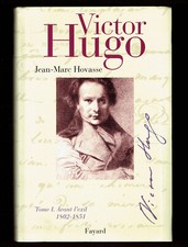 Victor Hugo, tome 1, avant