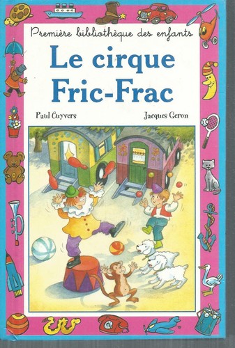 Cirque fric frac - le, fric-frac.paul