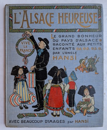 Alsace heureuse racontée - l'alsace,