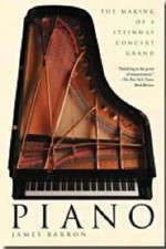 Piano: The Making of a Steinway Concert Grand by Barron, James [Paperback] NEUF