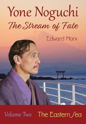 Edward marx yone noguchi - edward,