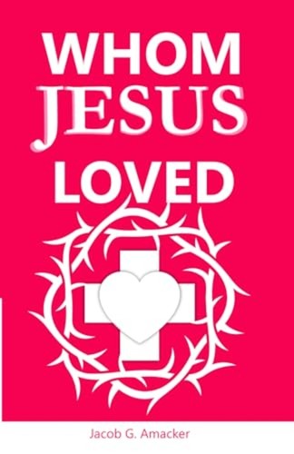 Qui jésus aimé - qui,