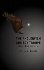 La Troupe De Comédie Du Poisson-Scie : Histoires Des Abîmes Broché C