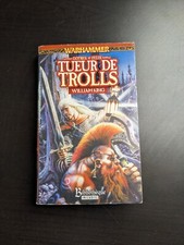 Gotrek Et Félix - Tueur De Trolls - William King  -  Warhammer